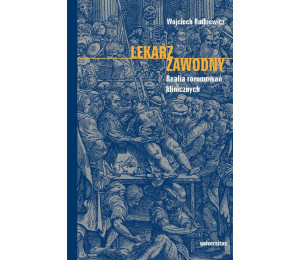 Lekarz zawodny. Realia rozumowań klinicznych