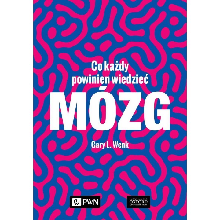Mózg. Co każdy powinien wiedzieć