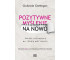 Pozytywne myślenie na nowo