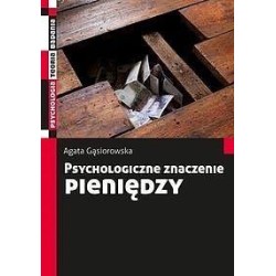 Psychologiczne znaczenie pieniędzy