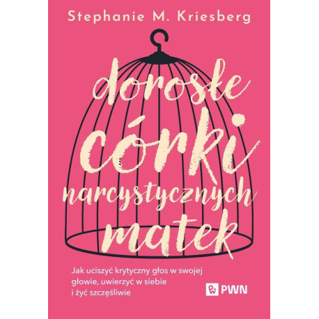 Dorosłe córki narcystycznych matek