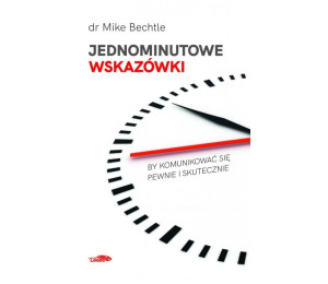 Jednominutowe wskazówki by komunikować sie...