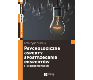 Psychologiczne aspekty postrzegania ekspertów...