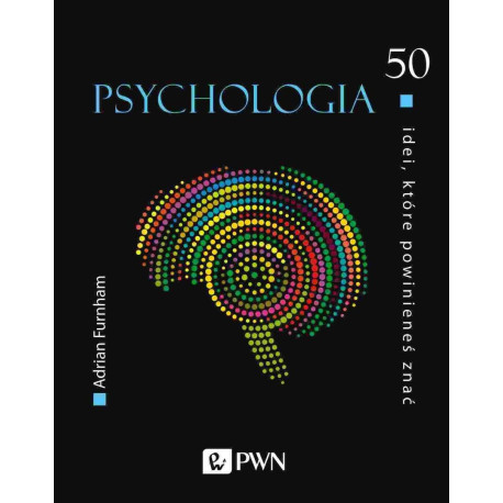 50 idei, które powinieneś znać. Psychologia