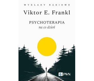 Psychoterapia na co dzień. Wykłady radiowe