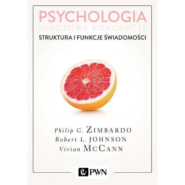 Psychologia. Kluczowe koncepcje T.3