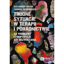 Trudne sytuacje w terapii i poradnictwie