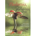 Złudzenia, które pozwalają żyć