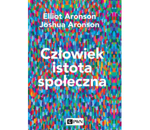 Człowiek istota społeczna. Wydanie nowe
