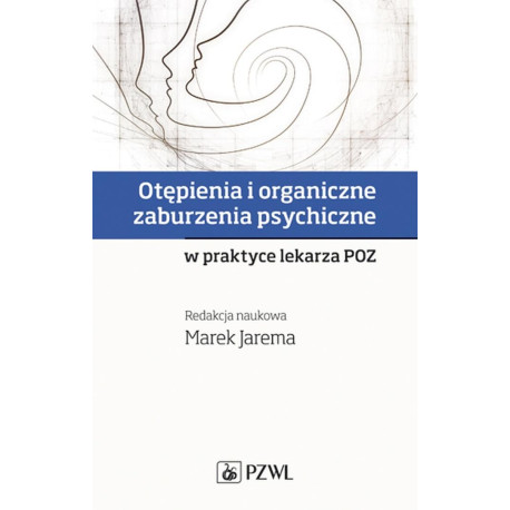 Otępienia i organiczne zaburzenia psychiczne..