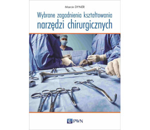 Wybrane zagadnienia kształtowania narzędzi..