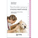 Techniki pracy w lecznicy małych zwierząt