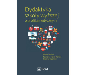 Dydaktyka szkoły wyższej o profilu medycznym