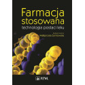 Farmacja stosowana Technologia postaci leku