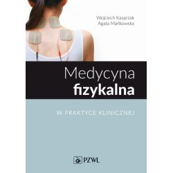 Medycyna fizykalna w praktyce klinicznej