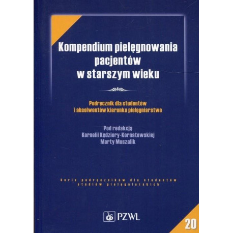 Kompendium pielęgnowania pacjentów w starszym..