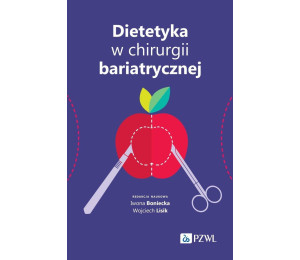 Dietetyka w chirurgii bariatrycznej