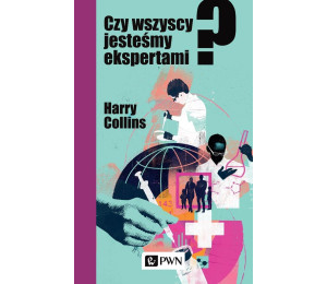 Czy wszyscy jesteśmy ekspertami?