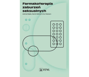 Farmakoterapia zaburzeń seksualnych