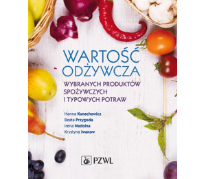 Wartość odżywcza wybranych produktów spożywczych..