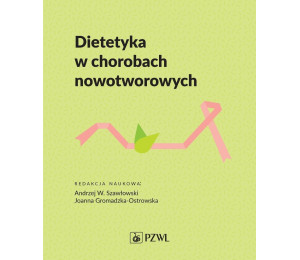 Dietetyka w chorobach nowotworowych