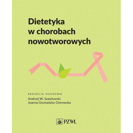 Dietetyka w chorobach nowotworowych