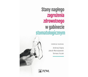 Stany nagłego zagrożenia zdrowotnego w gabinecie..