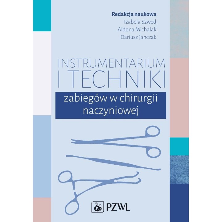 Instrumentarium i techniki zabiegów w chirurgii..