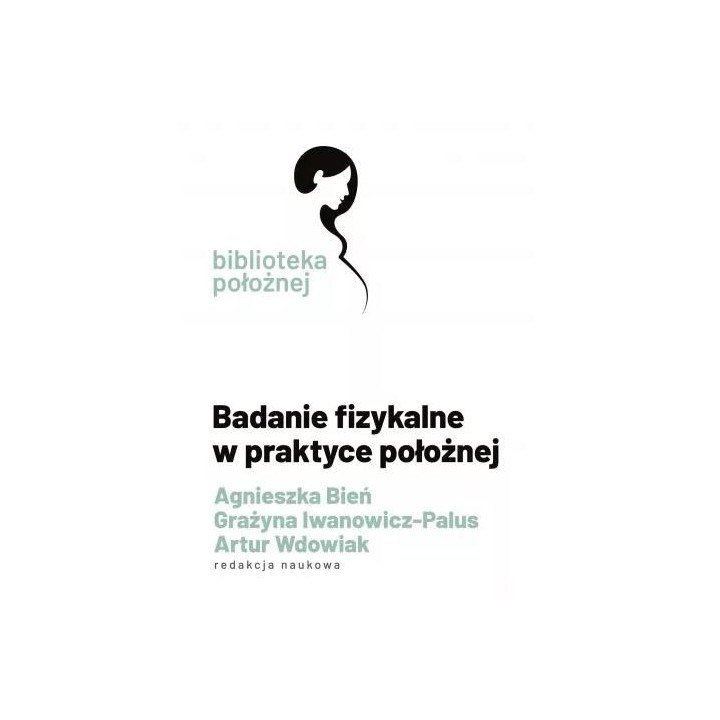 Badanie fizykalne w praktyce położnej