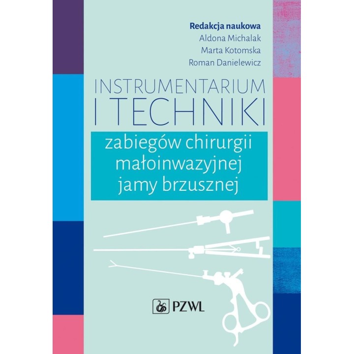 Instrumentarium i techniki zabiegówchirurgii..