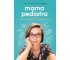 Mama pediatra radzi