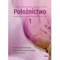 Położnictwo i ginekologia. Położnictwo T.1