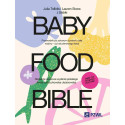 Baby Food Bible. Przewodnik po zdrowym żywieniu