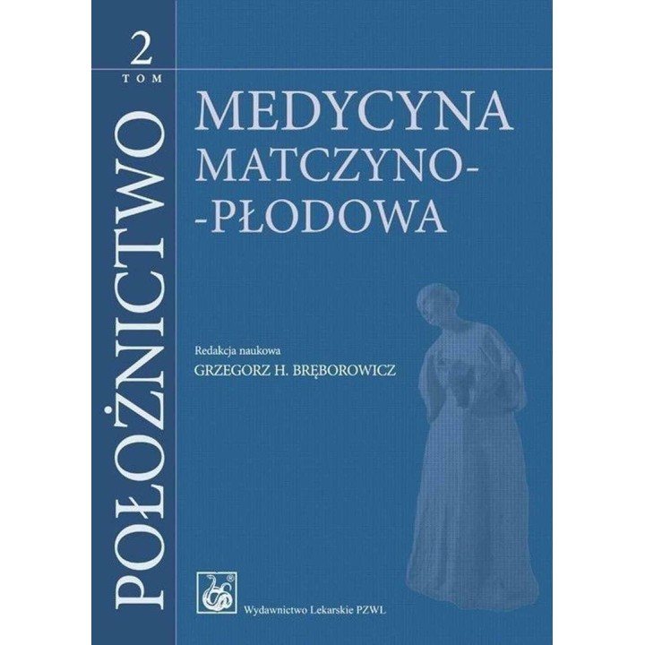 Położnictwo T.2 Medycyna matczyno-płodowa
