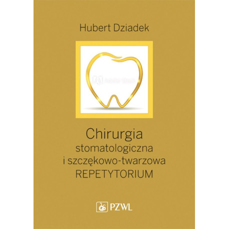 Chirurgia stomatologiczna i szczękowo-twarzowa