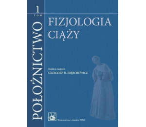 Położnictwo T.1 Fizjologia ciąży