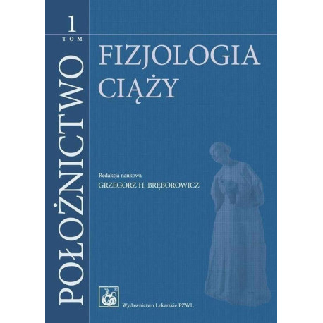 Położnictwo T.1 Fizjologia ciąży