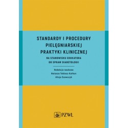 Standardy i procedury praktyki klinicznej