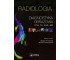 Radiologia. Diagnostyka obrazowa. Rtg, TK, USG, MR