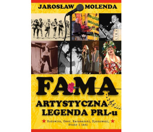 FAMA. Artystyczna legenda PRL-u