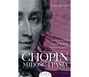 Chopin. Miłość i pasja w.2
