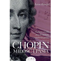 Chopin. Miłość i pasja w.2
