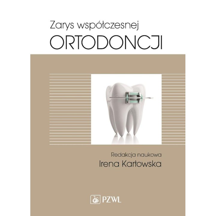 Zarys współczesnej ortodoncji