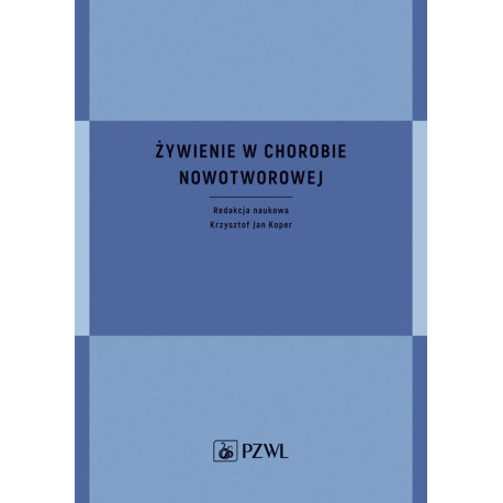 Żywienie w chorobie nowotworowej