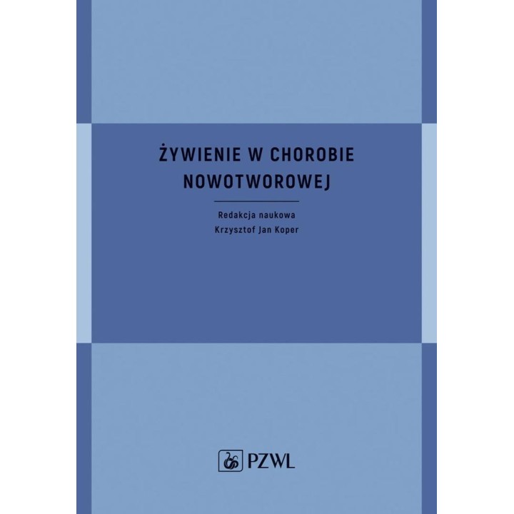 Żywienie w chorobie nowotworowej