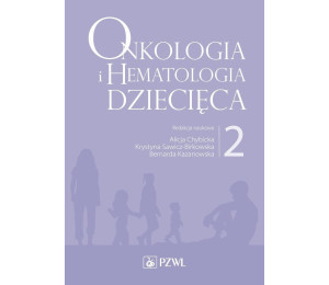 Onkologia i hematologia dziecięca T.2
