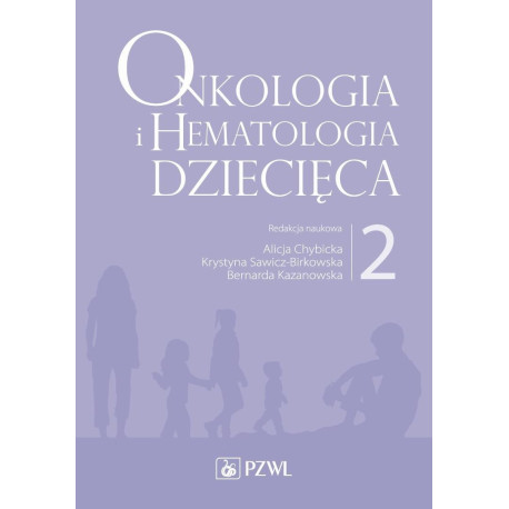 Onkologia i hematologia dziecięca T.2