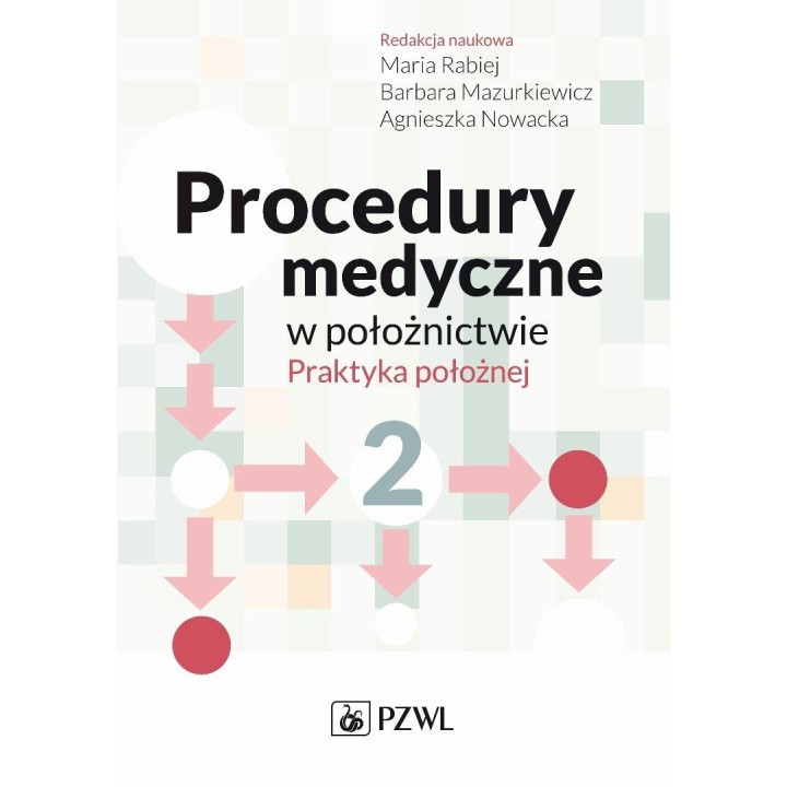 Procedury medyczne w położnictwie T.2