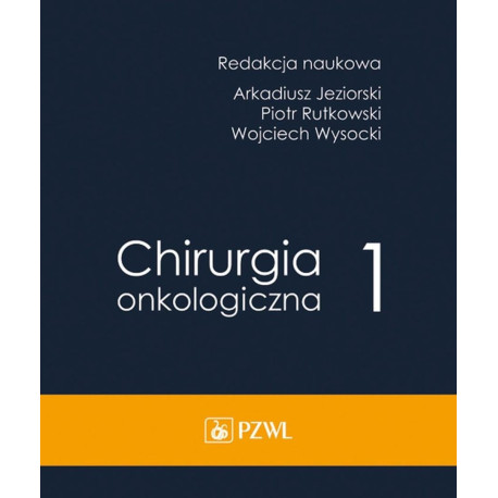 Chirurgia onkologiczna T.1