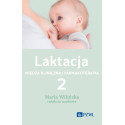 Laktacja T.2 Wiedza kliniczna i farmakoterapia